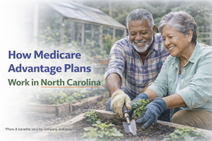 How Medicare Advantage Plans Work in North Carolina