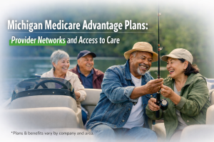 Michigan Medicare Advantage Plans Provider Networks and Access Care