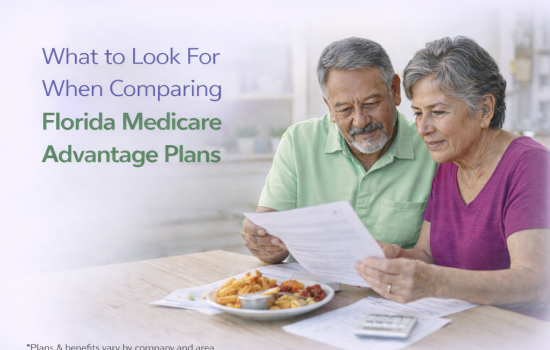 What to Look For When Comparing Florida Medicare Advantage Plans