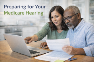 Preparing for your Medicare Hearing